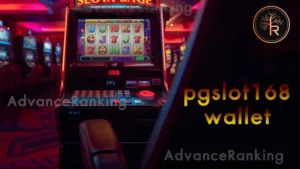 pgslot168wallet